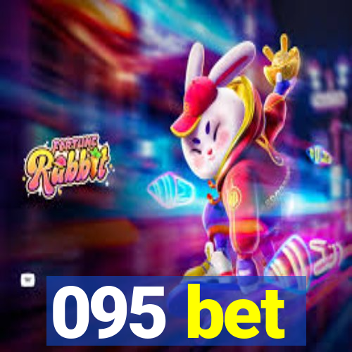 095 bet